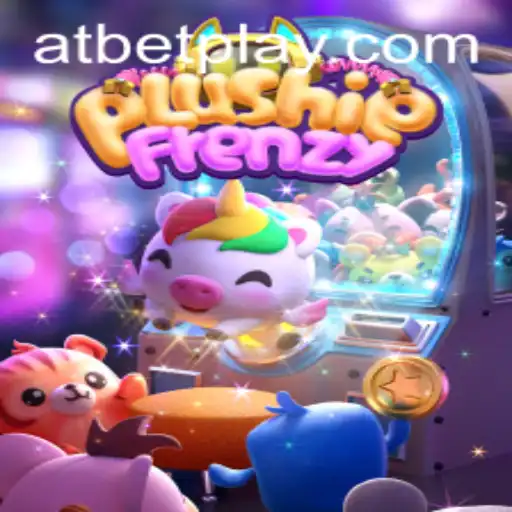 Discover the Magic of PlushieFrenzy and its Exciting Gameplay with Atbet